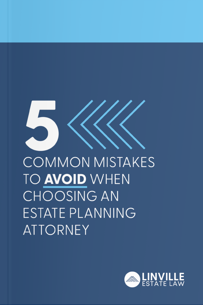 5 Mistakes Free Guide - 5 Mistakes to Avoid When Choosing an Estate Planning Attorney